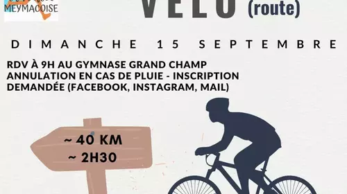 LA FOULEE MEYMACOISE : SORTIE VELO ROUTE