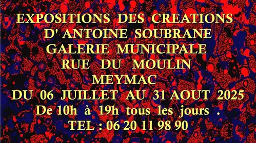 EXPOSITION ANTOINE SOUBRANE